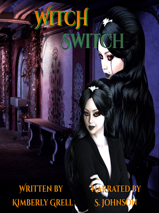 Title details for Witch Switch by KimberlyGrell - Available